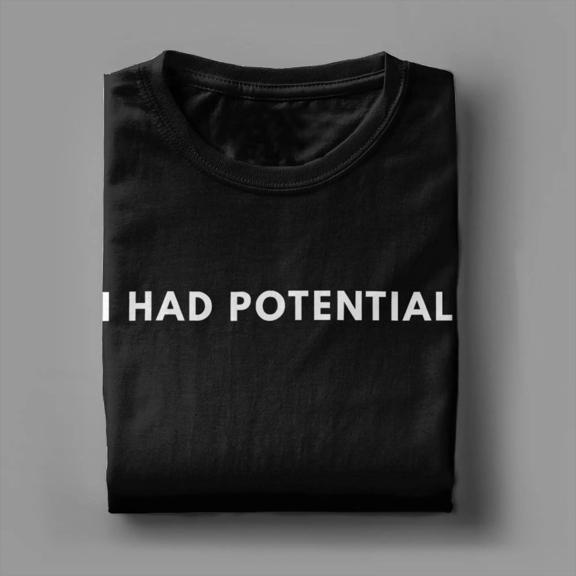 Oversized T Shirt I Had Potential Cotton T Shirts  Hip Hop Tee Shirt for Male Beach Y2K Funny Pattern Short Sleeve Clothing,